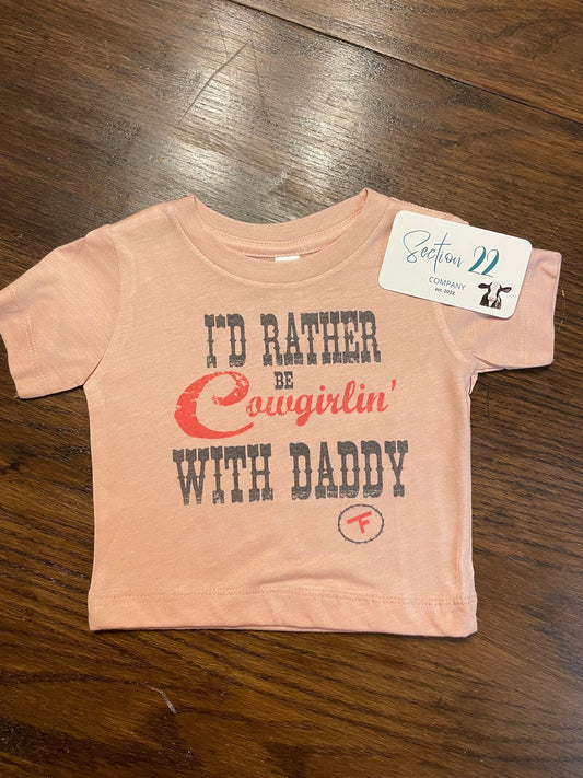 Girls I'd rather be cowgirlin' with with daddy.